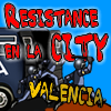 Resistance en la City, Valencia